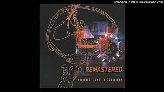Front Line Assembly - Mutilate - &quot;Remastered&quot;