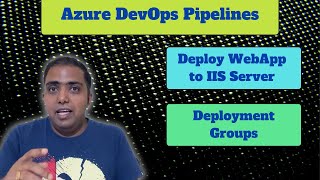 Azure DevOps - How To Deploy Webapp to IIS Server | Deployment Groups | #azuredevops #devops