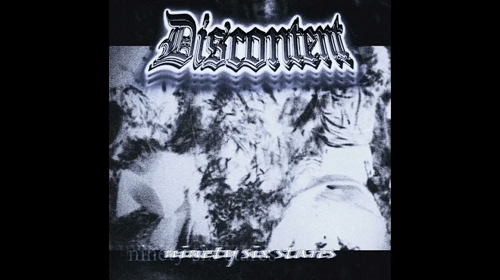 DISCONTENT "NINETY SIX STARES"