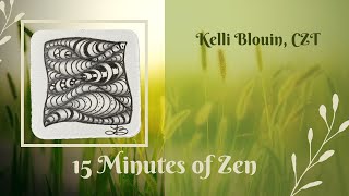 15 Minutes of Zen! Guided Zentangle© drawing!