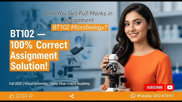 bt102 assignment 1 Solution Fall 2025 │ BT102 - Microbiology │VU│Fall2025 │bt102 assignment 2025