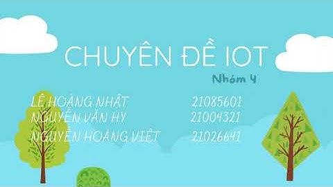 Chuyên Đề IOT Nhóm 4 Buổi 8