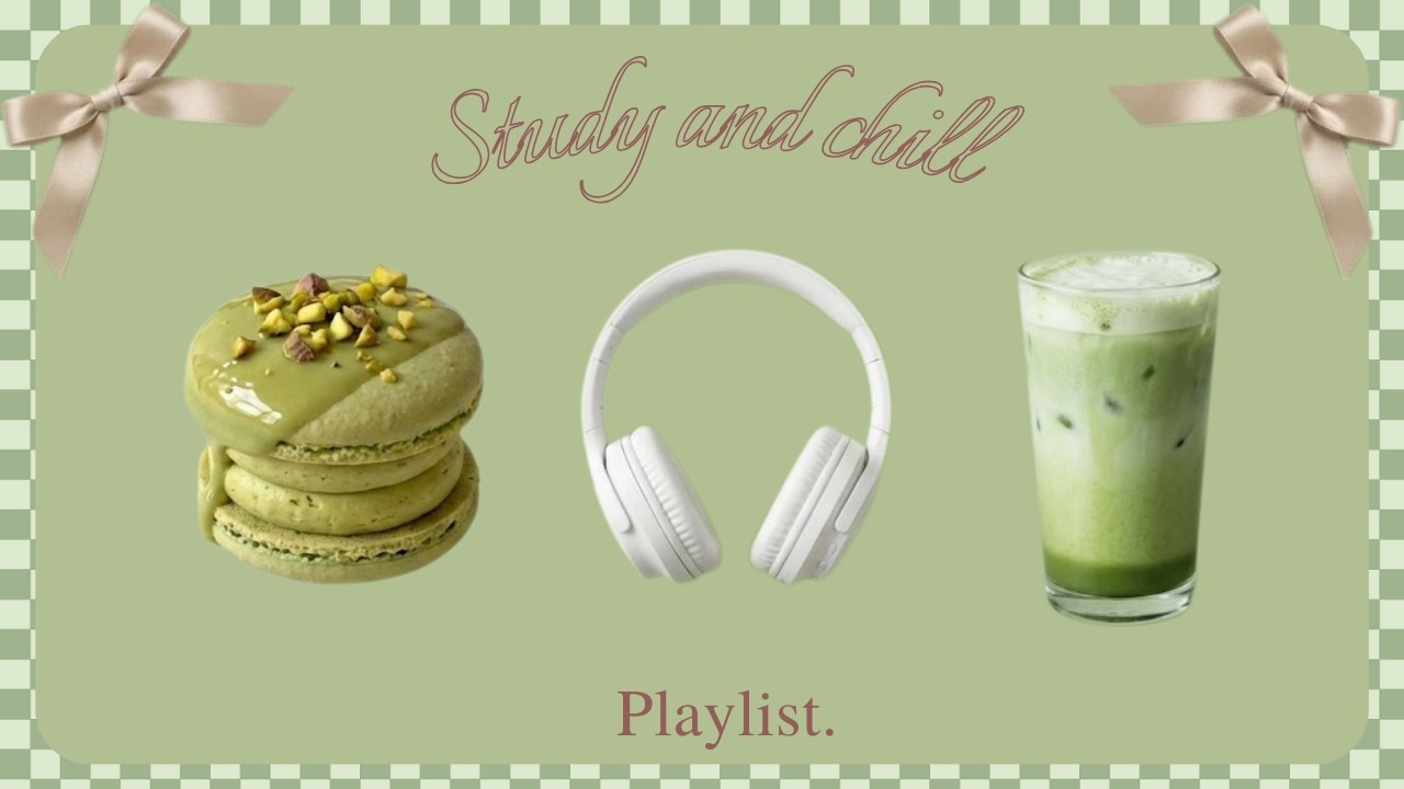 [Playlist]🥜 Pistachio Café Study · Gentle Focus · 🤎 - study playlist