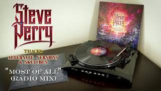 Steve Perry - Most Of All (Radio Mix) Vinyl Spin