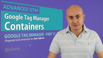 Google Tag Manager Containers - Import Export - GTM 17