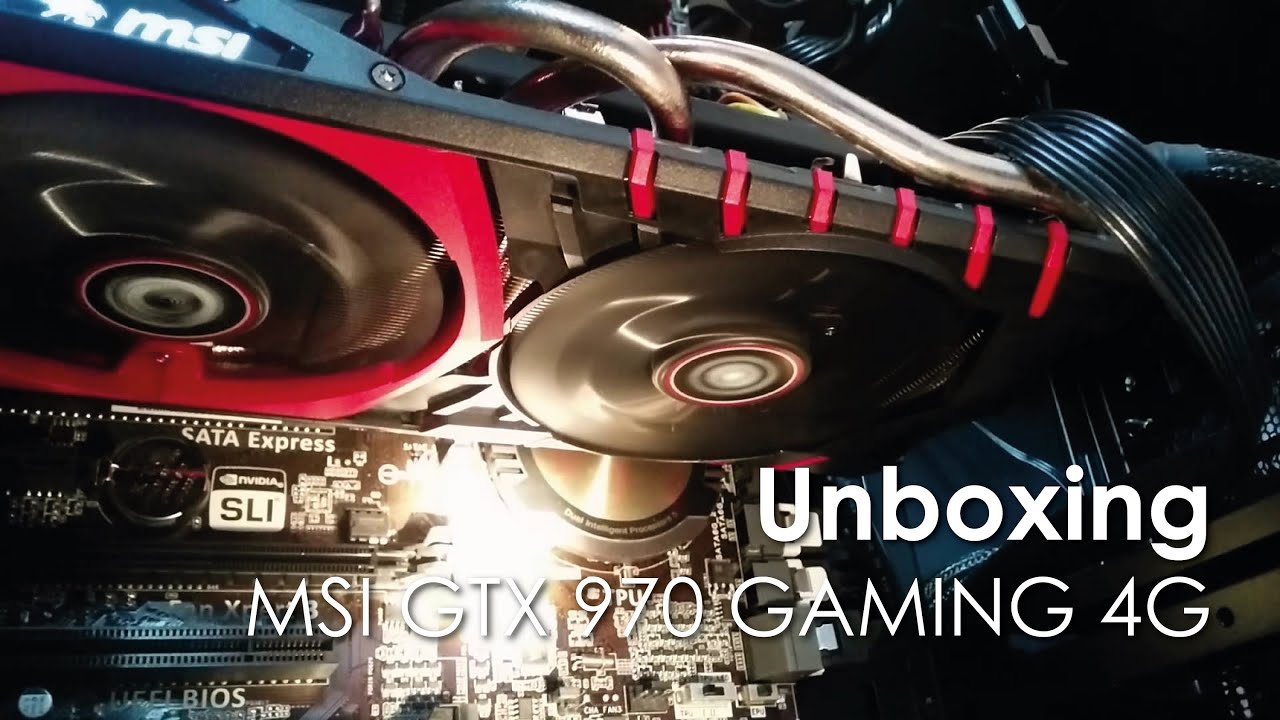 Unboxing | MSI GeForce GTX 970 Gaming 4 GB - YouTube