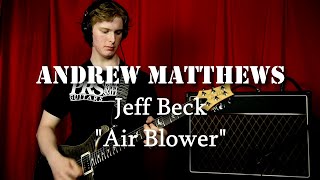 &quot;Air Blower&quot; Jeff Beck Guitar Cover