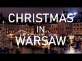 Christmas in Warsaw, Poland in 4K