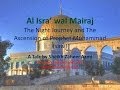 Isra wal mairaj by shiekh zaheer azmi