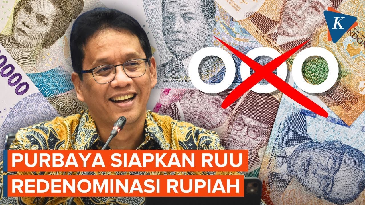 Purbaya Siapkan RUU Redenominasi Rupiah, Target 2027 Rampung