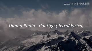 Danna Paola - Contigo (official lyrics/ letra)