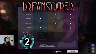 Starting a Run With 2 Levels of Intensity | Dreamscaper - Part 5
