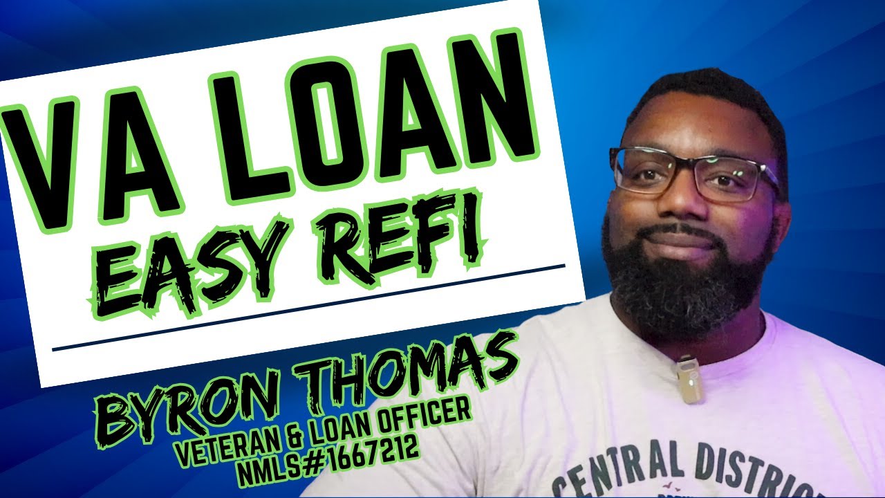Va loan easy refi youtube