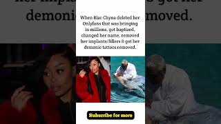 When Blac Chyna deleted her Onlyfans that was bringing in millions, got baptized,