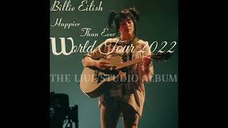 Billie Eilish  Intro (Edit) \/ Bury A Friend (The Live Studio Version 2022)