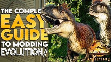 How To Mod Jurassic World Evolution 2 - An Easy Guide