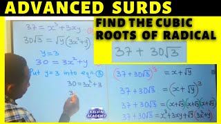 STEPS on HOW to Find the CUBE ROOT of a Binomial Quadratic Equation | ADVANCED SURD RADICALS