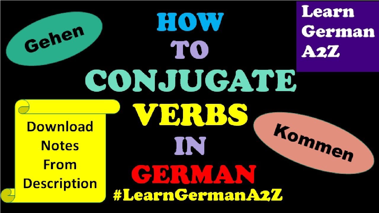 How To Conjugate The Verbs In German Lesson 11 A1 Learn German Free Youtube