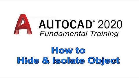 Autocad 2020 | Fundamental Training | Hide Object | Isolate Object | Tagalog