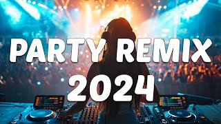 DJ DISCO REMIX 2024 - Mashups & Remixes of Popular Songs 2024 - DJ Club Music Songs Remix Mix 2024