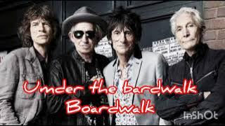 UNDER THE BOARDWALK - THE ROLLING STONES  ( Lyrics)