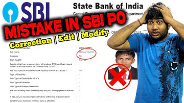 SBI PO Form Correction | SBI PO Form Mistake | Edit & Modify IBPS SBI PO Application Form