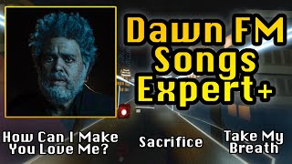 ALL DAWN FM SONGS in The Weeknd Pack Expert+ (Sacrifice, Take My Breath...) | Beat Saber