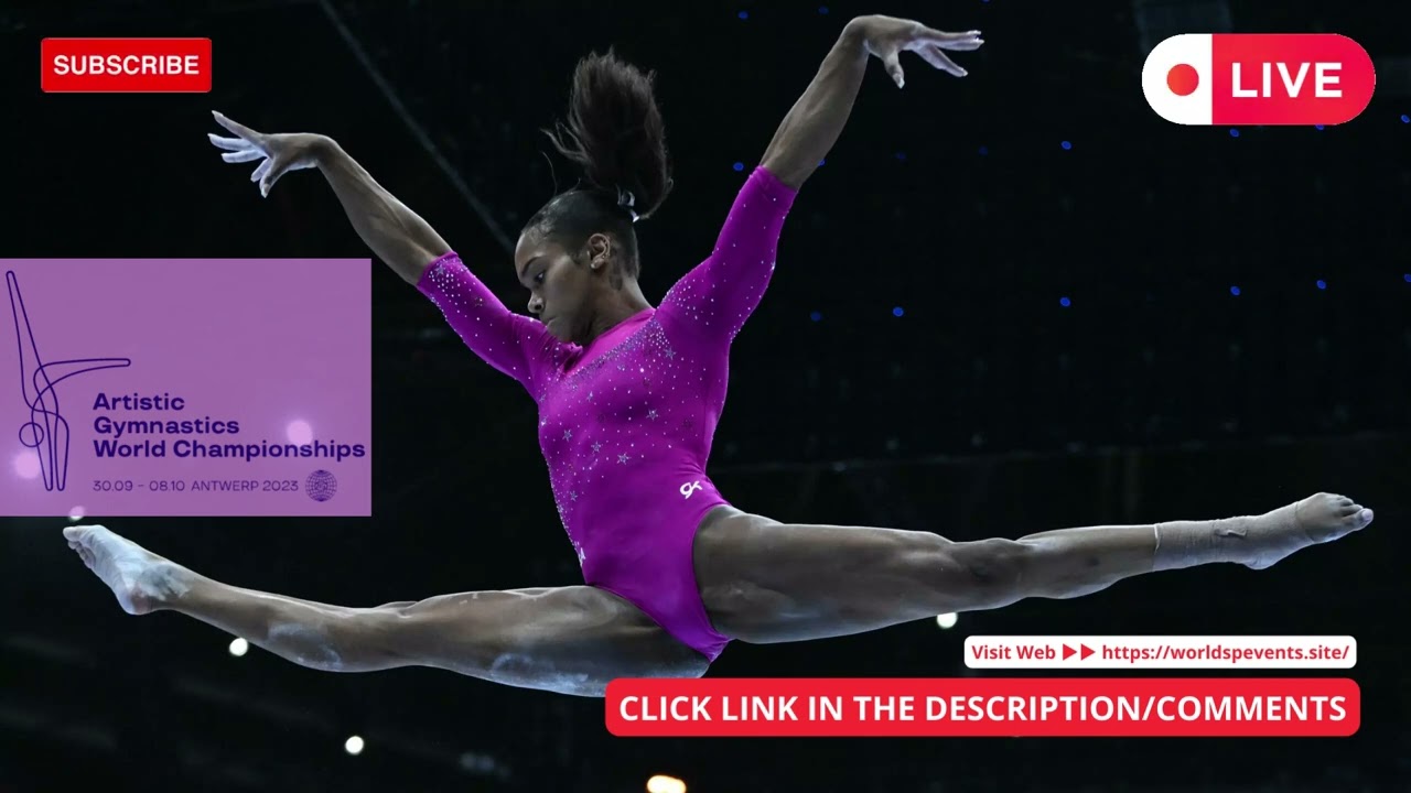 Artistic Gymnastics World Championships 30.09 — 08.10 Antwerp 2023