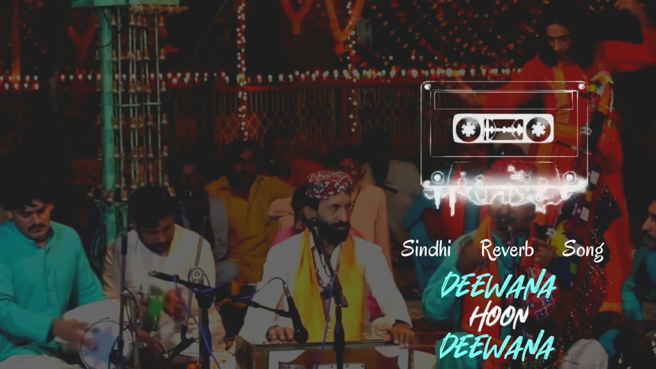 SlowedReverb  Deewana Hu Deewana   Sindhi Reverb songs lofi