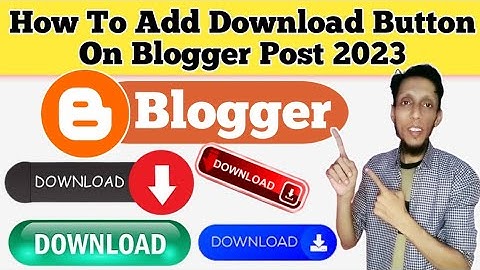 Download Button On Blogger Post | Blogging Course