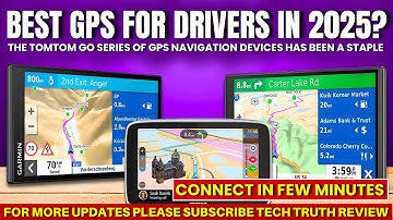TomTom GO Review: Best GPS for Drivers in 2025?