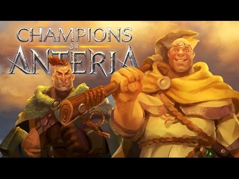 Champions of Anteria - Meeting the Champions! - Champions of Anteria Gameplay