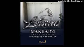 Makhadzi - Letswai (feat. Ba Bethe Gashoazen)