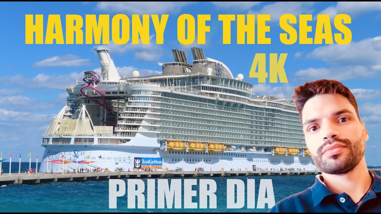 HARMONY OF THE SEAS DIA 1 - YouTube