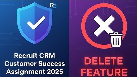 Recruit CRM customer success assignment round |delete feature | #recruitcrm #customersuccess 
