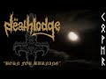 The Deathlodge - Born For Burning (Bathory Cover)