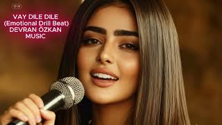 Vay Dile Dile Türkü Drill Beat Emotional Resimi
