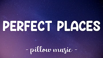 Perfect Places - Lorde (Lyrics) 🎵