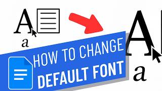How to Change Default Font in Google Docs