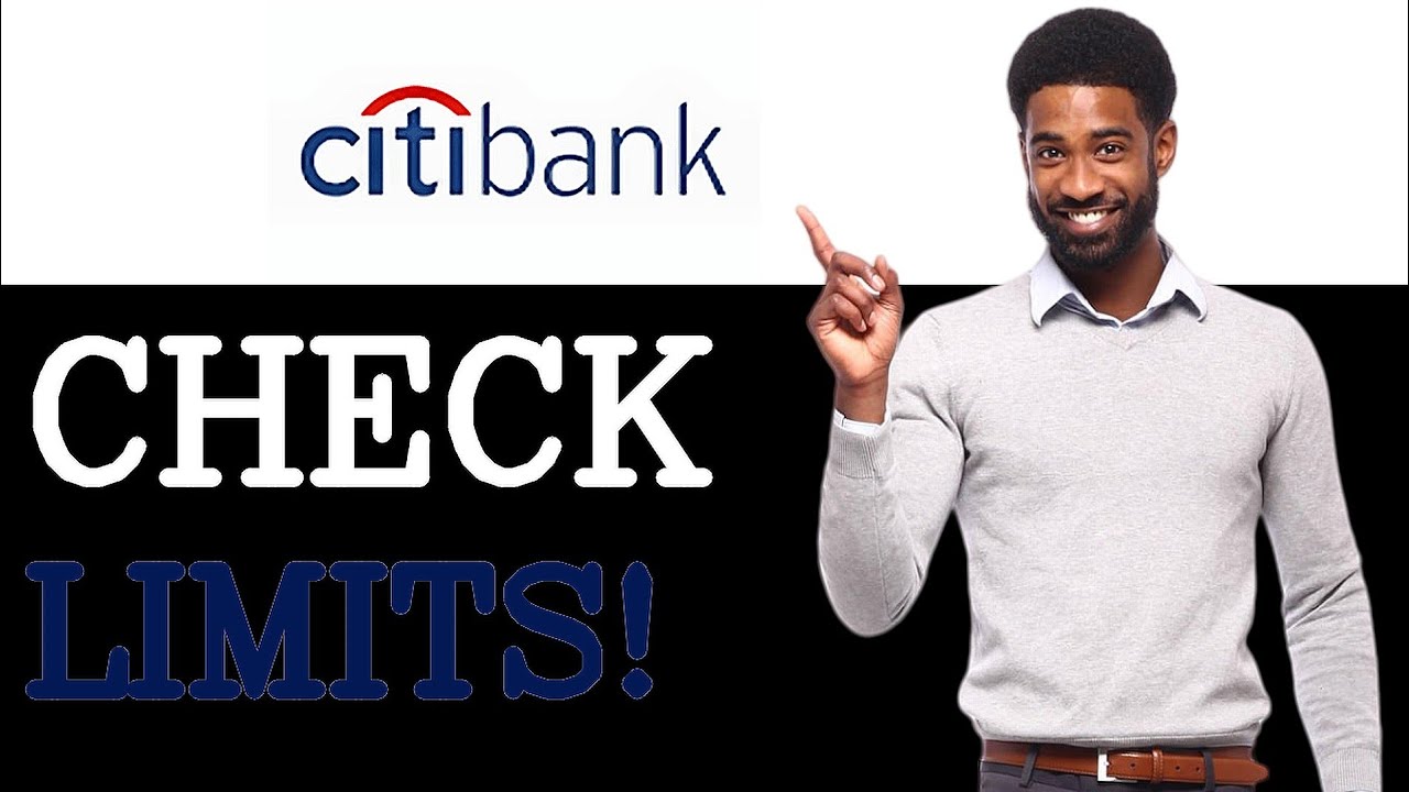 How To Find Out Card Withdrawal Limit Of Citibank   (2025)