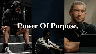 The Power Of Purpose.