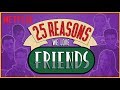 25 Best Moments from F.R.I.E.N.D.S | Netflix