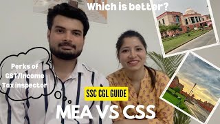 Most awaited video regarding the SSC CGL exam,  life of an ASO, comparison between MEA and CSS etc.