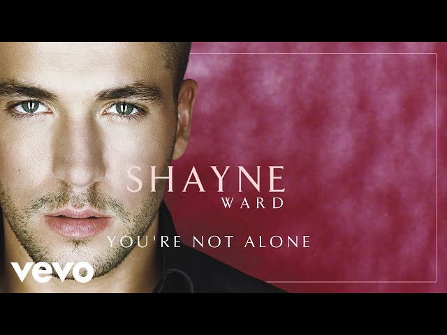 Shayne Ward - You're Not Alone (Official Audio) class=