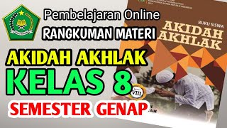 Rangkuman Materi Akidah Akhlak Kelas VIII MTs Semester Genap