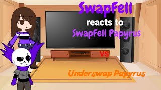 Swapfell reacts to Swapfell Papyrus vs Underswap Papyrus