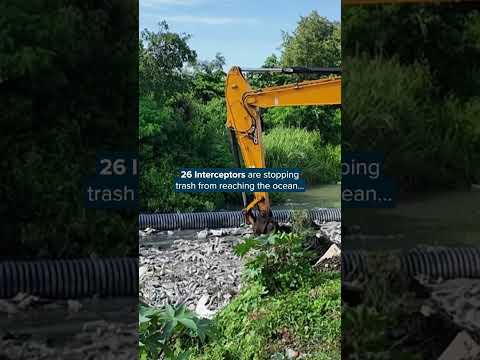 As you see this, 26 Interceptors are stopping trash in rivers before it reaches the ocean