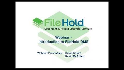 FileHold Document Management Software Public Webinar
