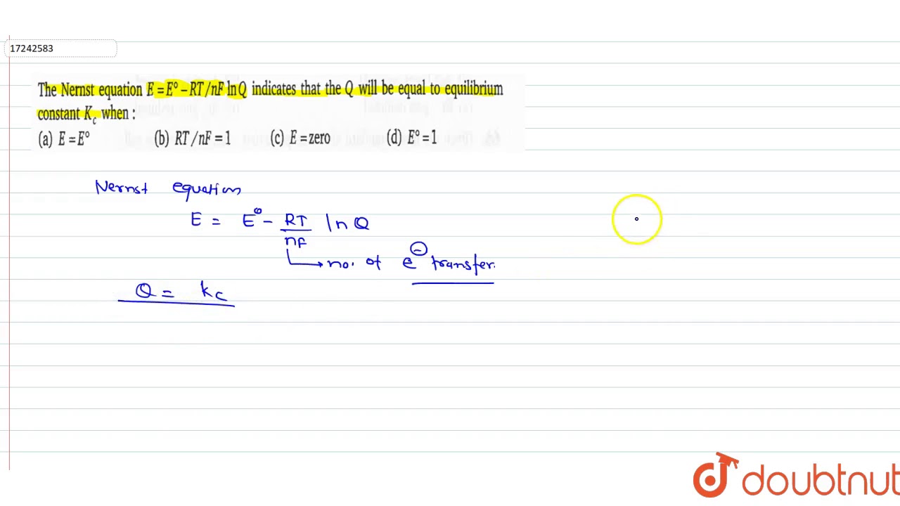 The Nernst Equation E E RT nF In Q Indicates That The Q Will Be The Nernst Equation E E RT nF In Q Indicates That The Q Will Be