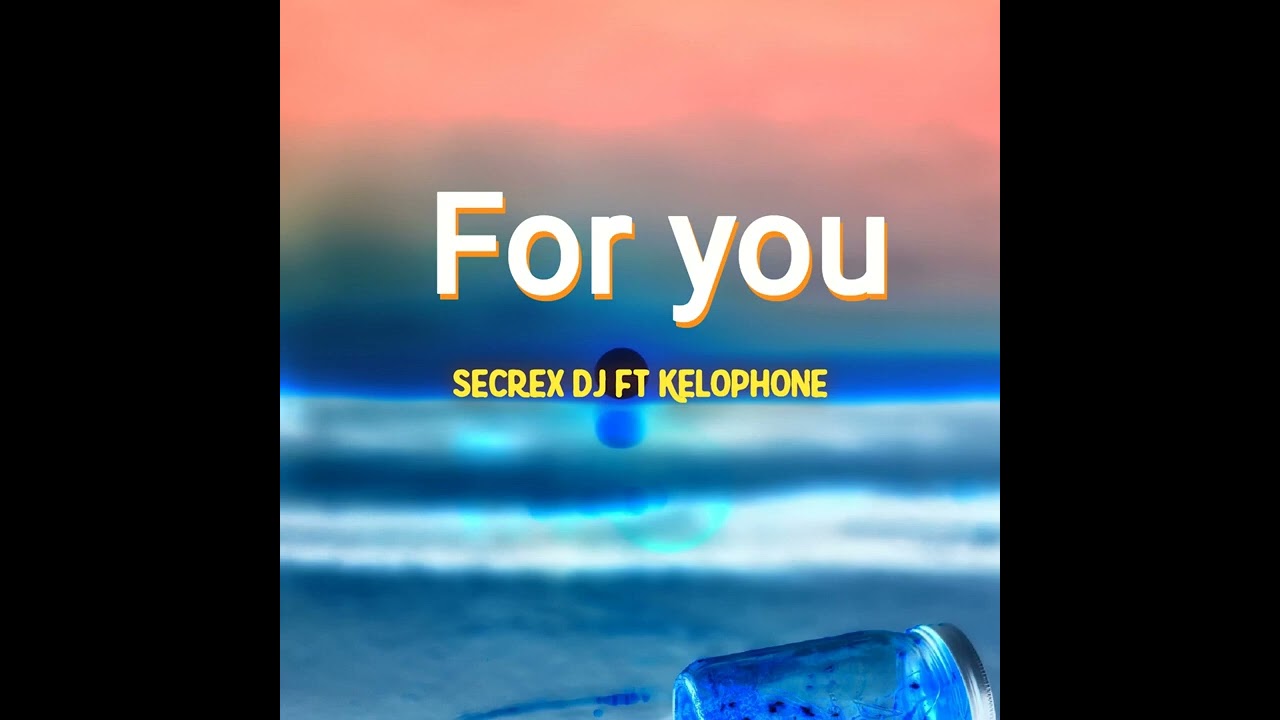 Watch Secrex Dj Ft KeloPhone - For You (AUDIO OFICIAL) on YouTube Watch Secrex Dj Ft KeloPhone - For You (AUDIO OFICIAL) on YouTube